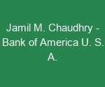 Read more about the article Jamil M. Chaudhry – Bank of America U. S. A.