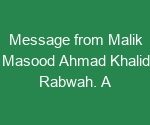 Read more about the article Message from Malik Masood Ahmad Khalid, Rabwah. A very inspiring letter. Must read